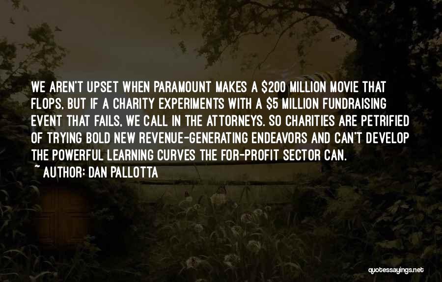 Generating Revenue Quotes By Dan Pallotta