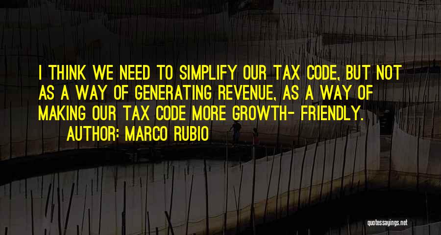 Generating Revenue Quotes By Marco Rubio