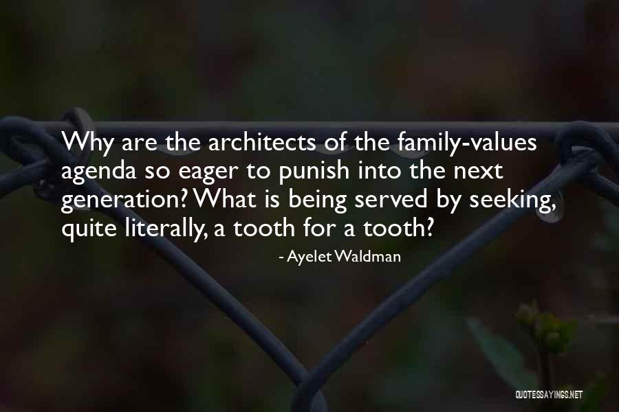 Generation Family Quotes By Ayelet Waldman Generation Family Quotes By Ayelet Waldman