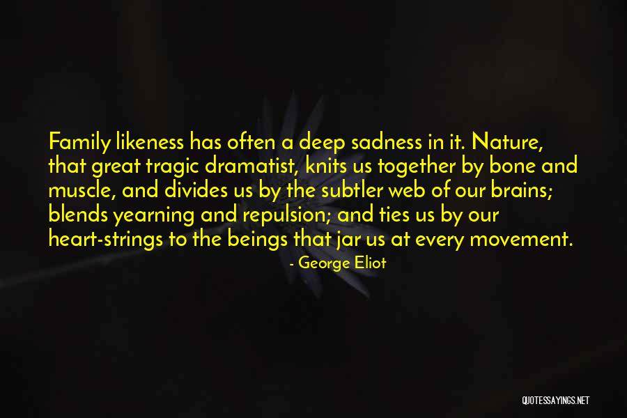 Generation Family Quotes By George Eliot Generation Family Quotes By George Eliot