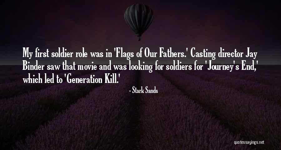 Generation Kill Best Quotes By Stark Sands Generation Kill Best Quotes By Stark Sands