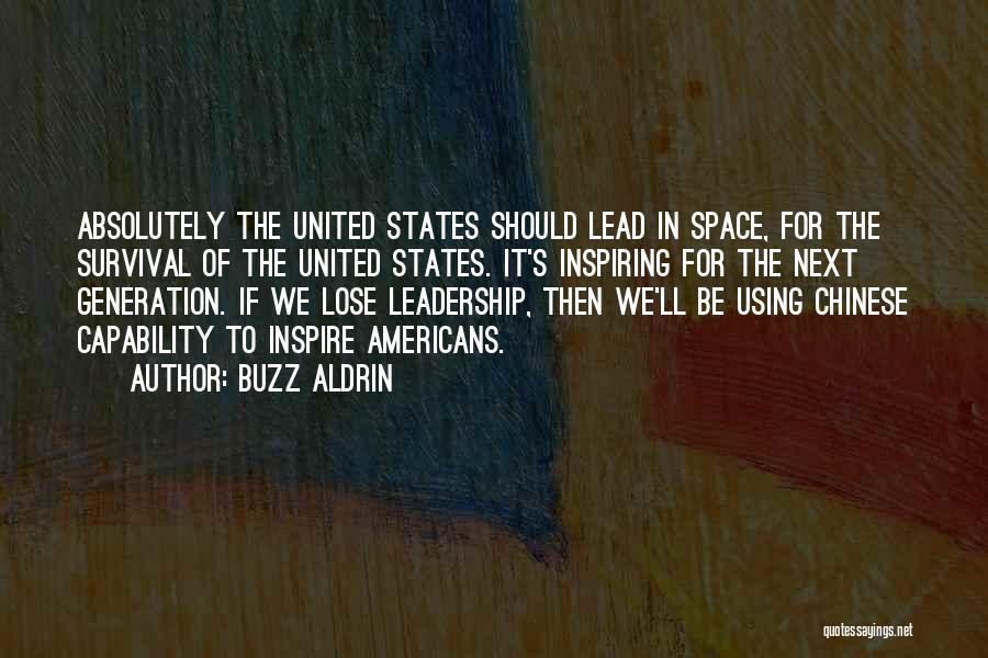 Generation Next Quotes By Buzz Aldrin