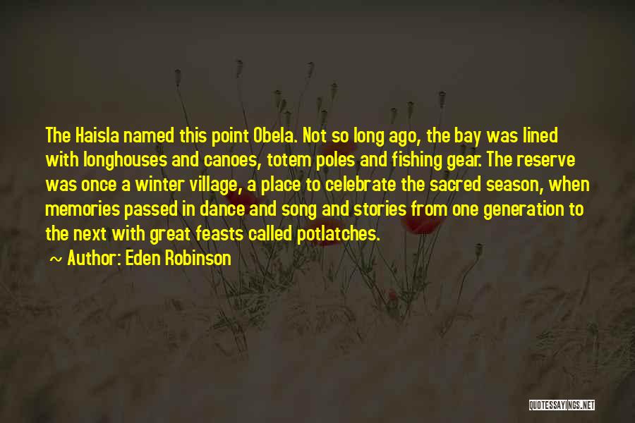 Generation Next Quotes By Eden Robinson