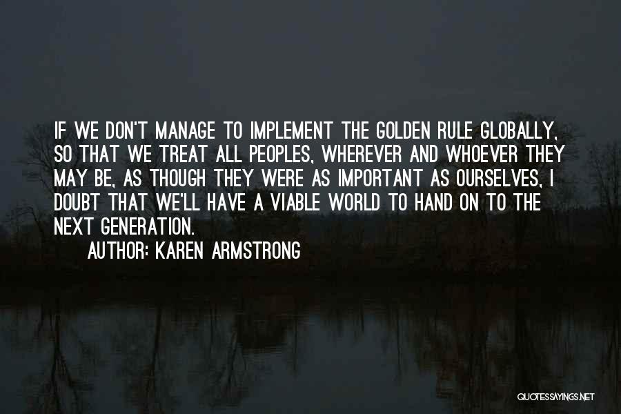 Generation Next Quotes By Karen Armstrong