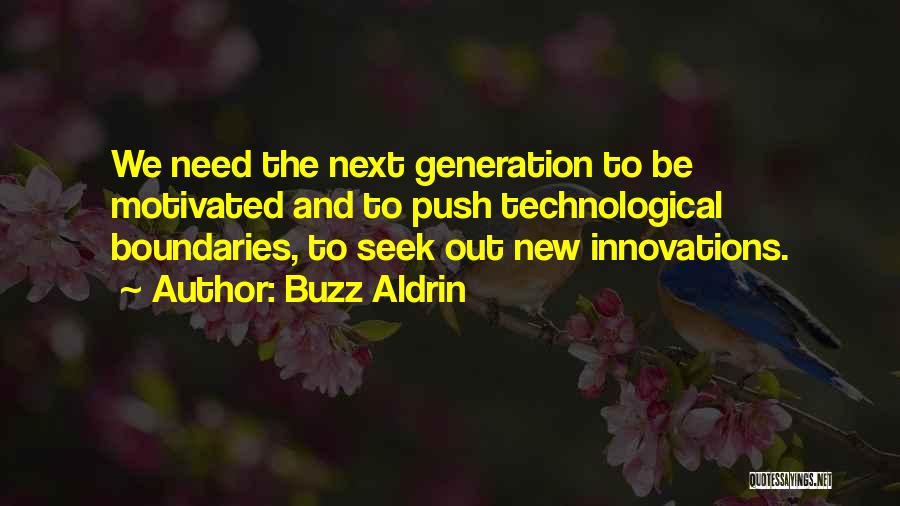 Generation X And Y Quotes By Buzz Aldrin