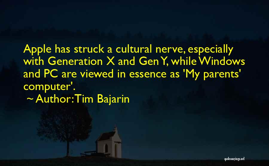 Generation X And Y Quotes By Tim Bajarin