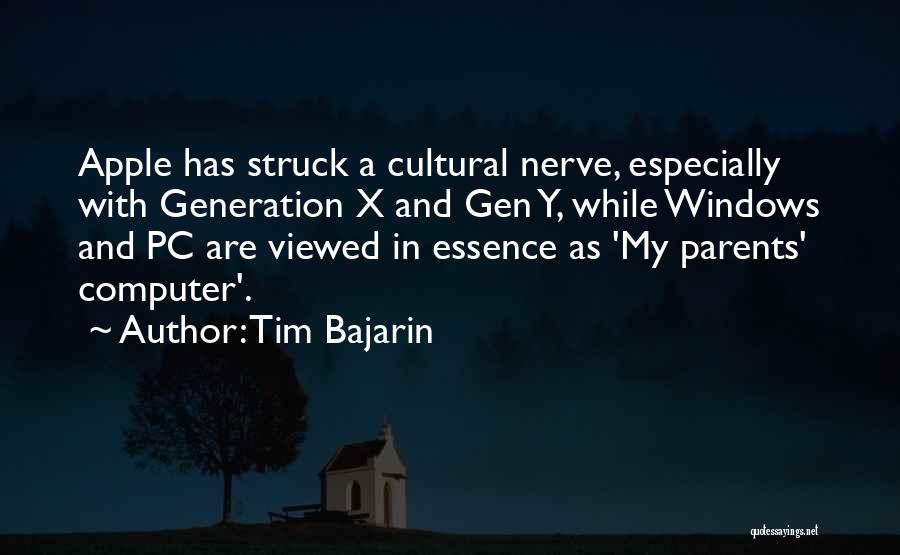 Generation X Quotes By Tim Bajarin
