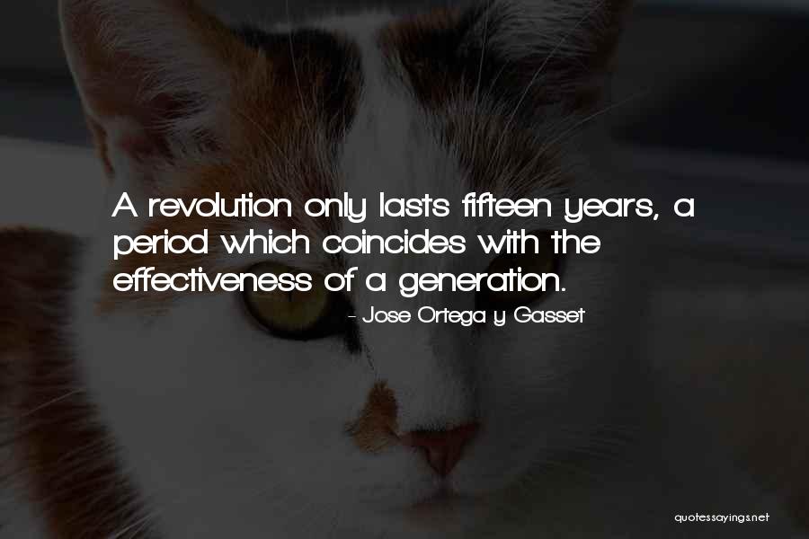 Generation Y Quotes By Jose Ortega Y Gasset Generation Y Quotes By Jose Ortega Y Gasset