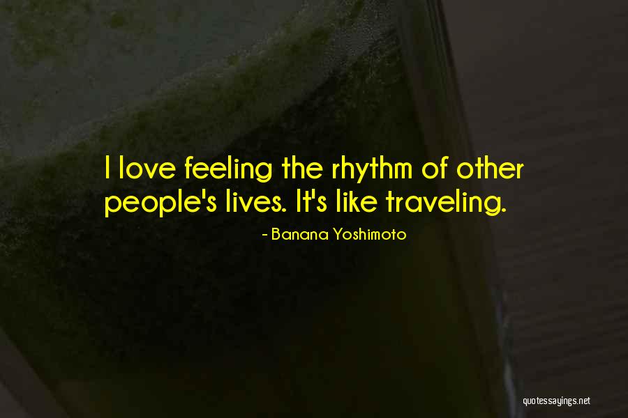 Generational Theory Quotes By Banana Yoshimoto Generational Theory Quotes By Banana Yoshimoto