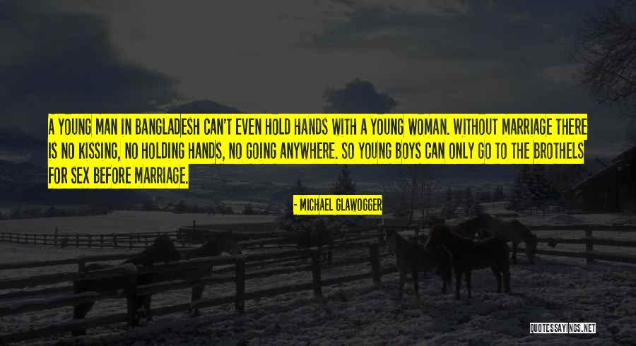 Generational Theory Quotes By Michael Glawogger Generational Theory Quotes By Michael Glawogger