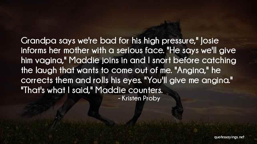 Generationally Minded Quotes By Kristen Proby Generationally Minded Quotes By Kristen Proby