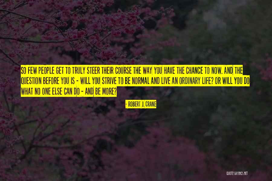 Generationally Minded Quotes By Robert J. Crane Generationally Minded Quotes By Robert J. Crane