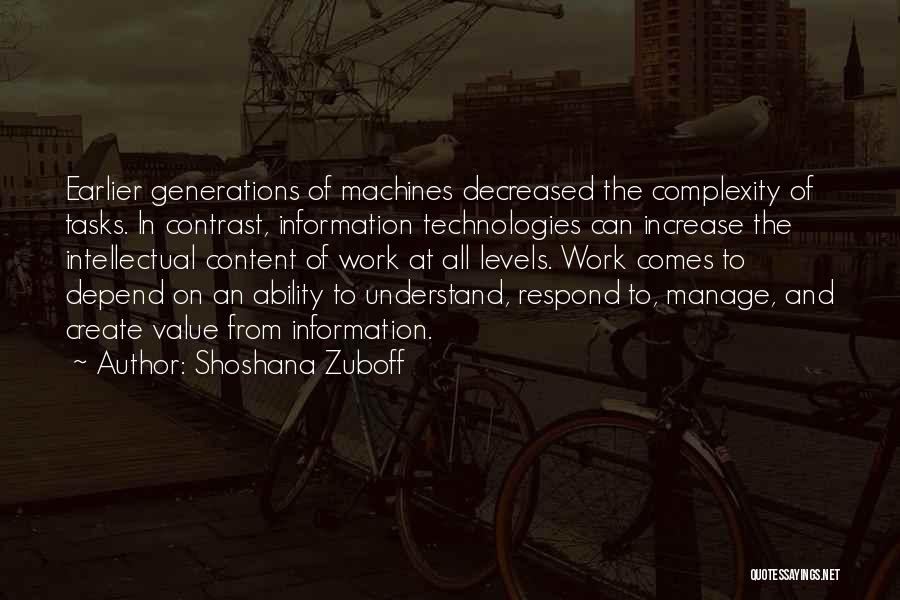 Generations At Work Quotes By Shoshana Zuboff