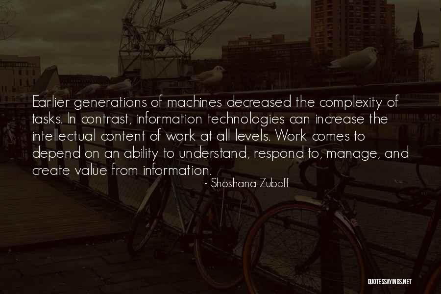 Generations At Work Quotes By Shoshana Zuboff