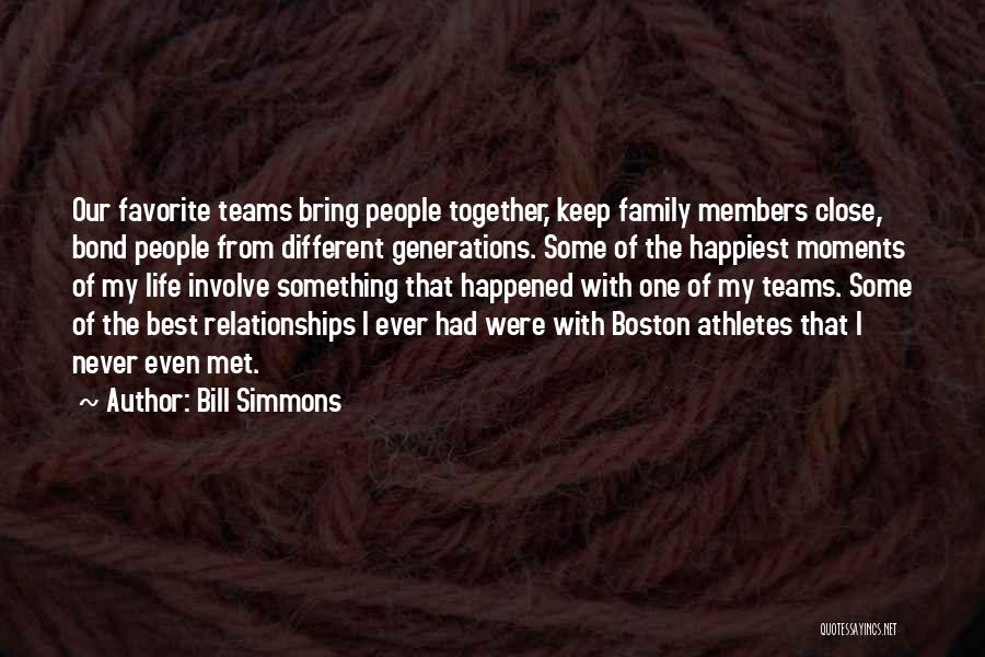 Generations Of Family Quotes By Bill Simmons