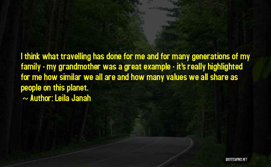 Generations Of Family Quotes By Leila Janah