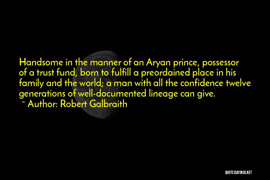 Generations Of Family Quotes By Robert Galbraith