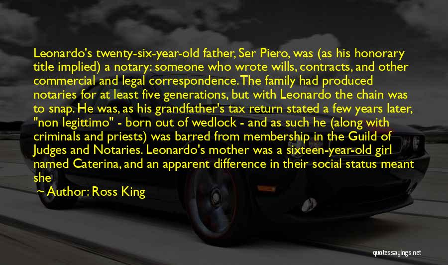 Generations Of Family Quotes By Ross King