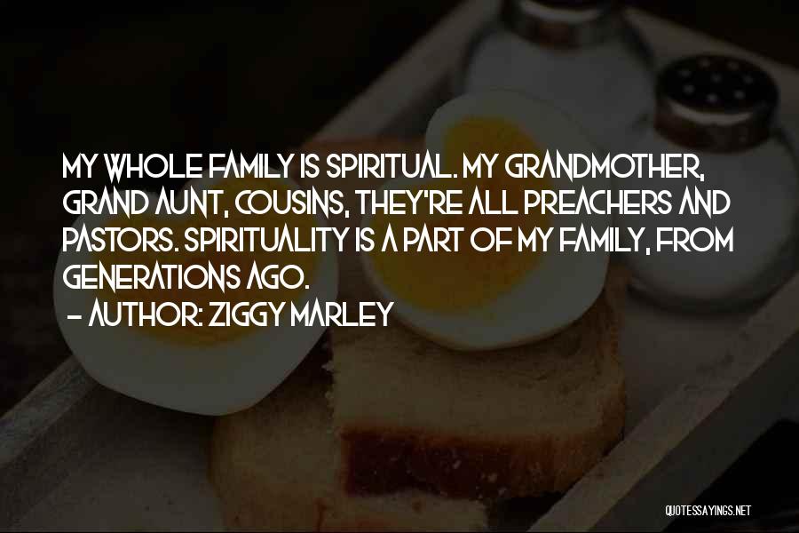 Generations Of Family Quotes By Ziggy Marley
