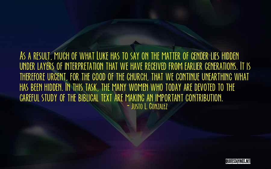 Generations Of Women Quotes By Justo L. Gonzalez Generations Of Women Quotes By Justo L. Gonzalez