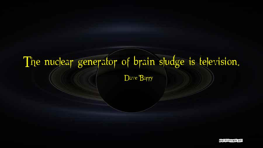 Generator Quotes By Dave Barry Generator Quotes By Dave Barry
