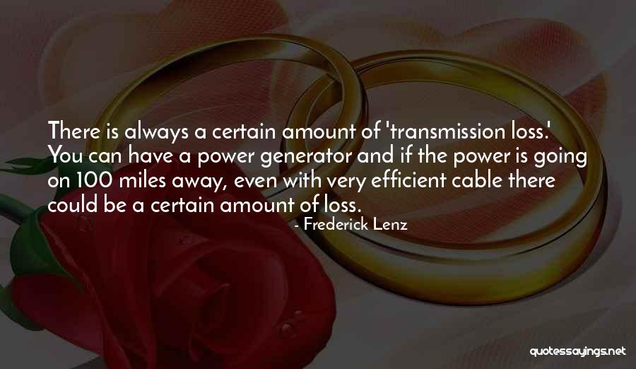 Generator Quotes By Frederick Lenz Generator Quotes By Frederick Lenz