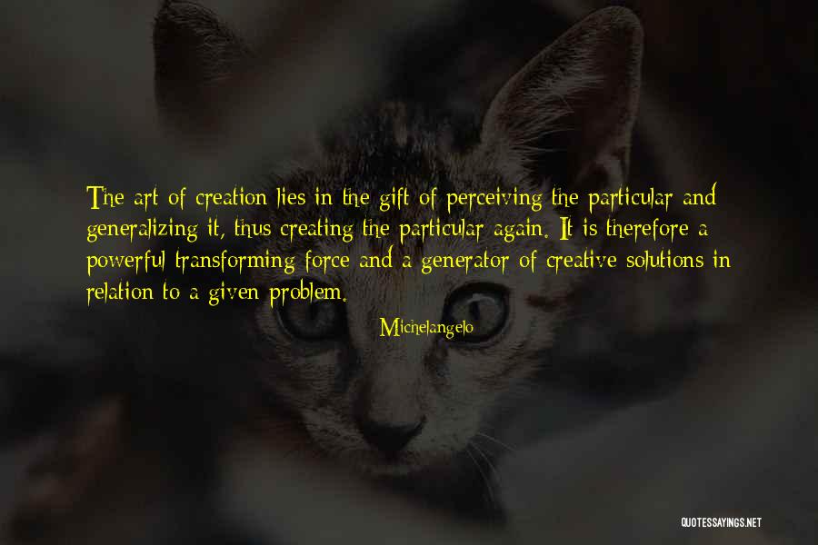 Generator Quotes By Michelangelo Generator Quotes By Michelangelo