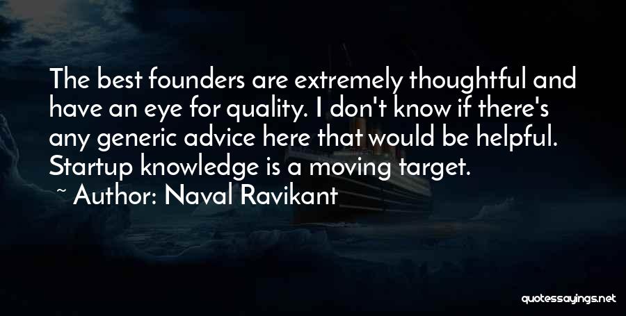 Generic Advice Quotes By Naval Ravikant