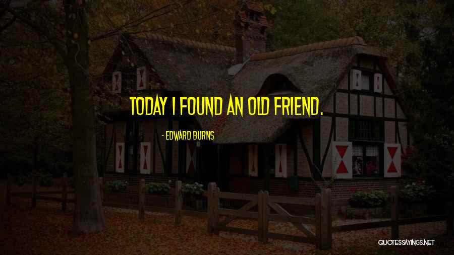 Generically Modified Quotes By Edward Burns Generically Modified Quotes By Edward Burns