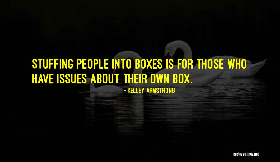 Generically Modified Quotes By Kelley Armstrong Generically Modified Quotes By Kelley Armstrong
