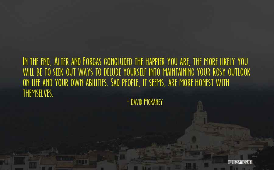 Genericos Quotes By David McRaney Genericos Quotes By David McRaney