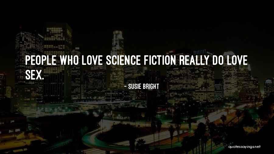 Generics Quotes By Susie Bright Generics Quotes By Susie Bright
