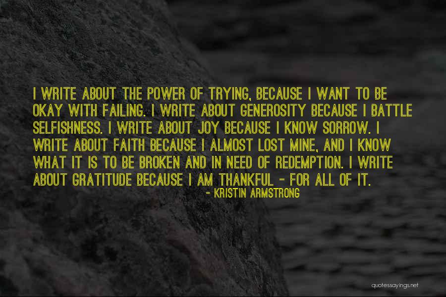 Generosity And Gratitude Quotes By Kristin Armstrong Generosity And Gratitude Quotes By Kristin Armstrong