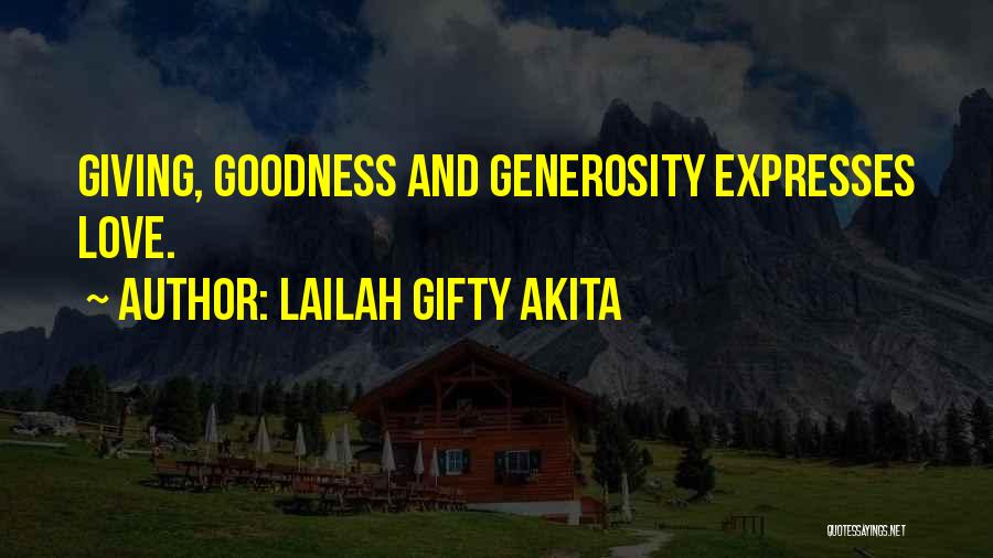 Generosity And Sharing Quotes By Lailah Gifty Akita