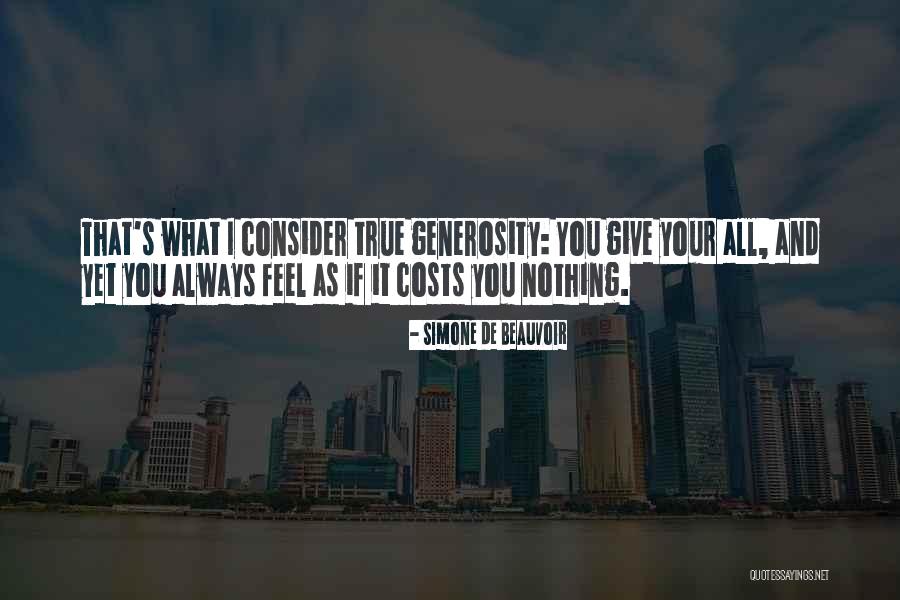 Generosity Charity Quotes By Simone De Beauvoir Generosity Charity Quotes By Simone De Beauvoir