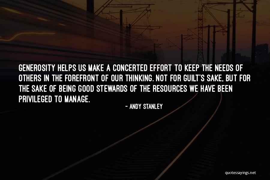 Generosity Of Others Quotes By Andy Stanley Generosity Of Others Quotes By Andy Stanley