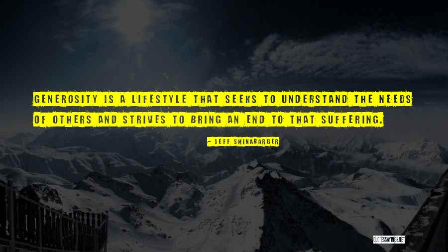 Generosity Of Others Quotes By Jeff Shinabarger Generosity Of Others Quotes By Jeff Shinabarger