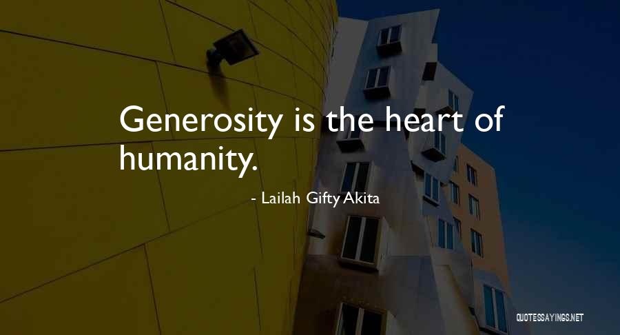Generosity Of Others Quotes By Lailah Gifty Akita Generosity Of Others Quotes By Lailah Gifty Akita