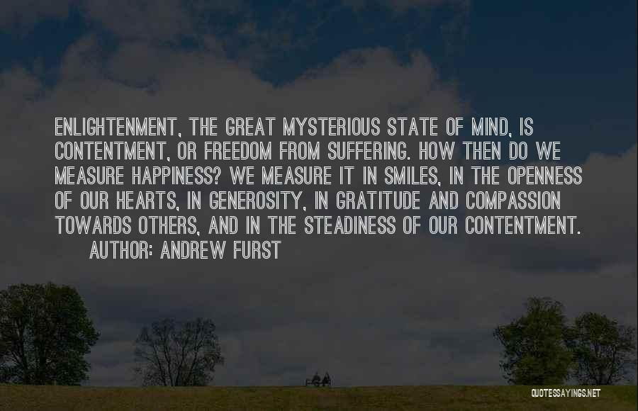 Generosity Towards Others Quotes By Andrew Furst
