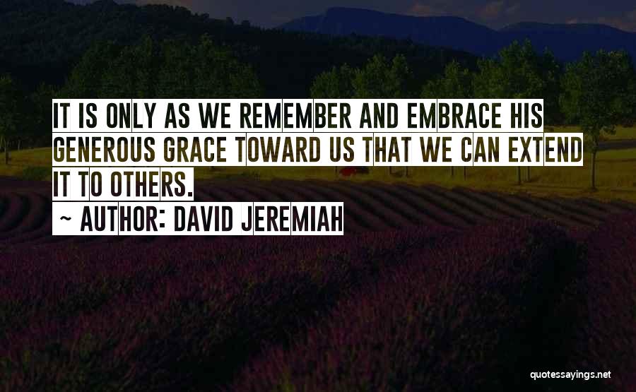 Generous Christian Quotes By David Jeremiah