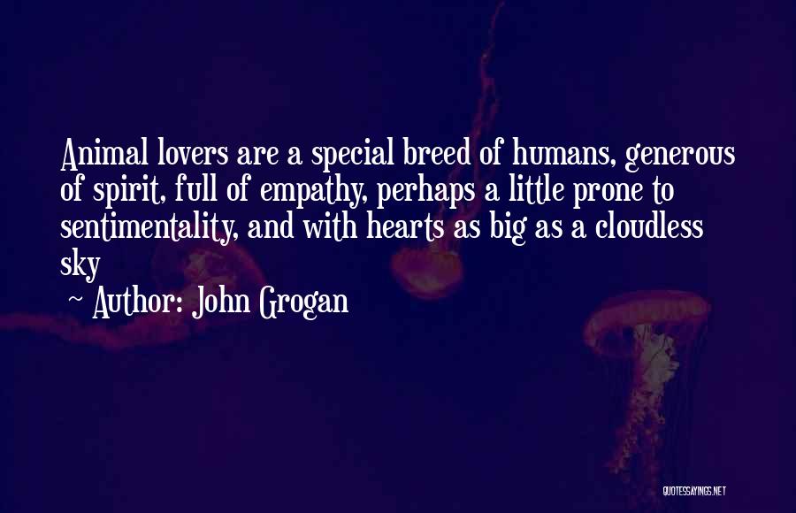 Generous Hearts Quotes By John Grogan