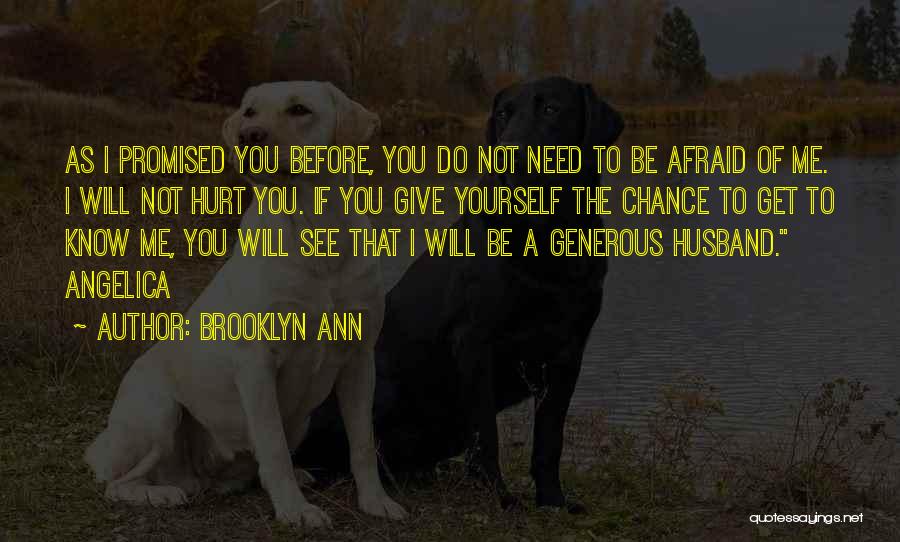 Generous Husband Quotes By Brooklyn Ann