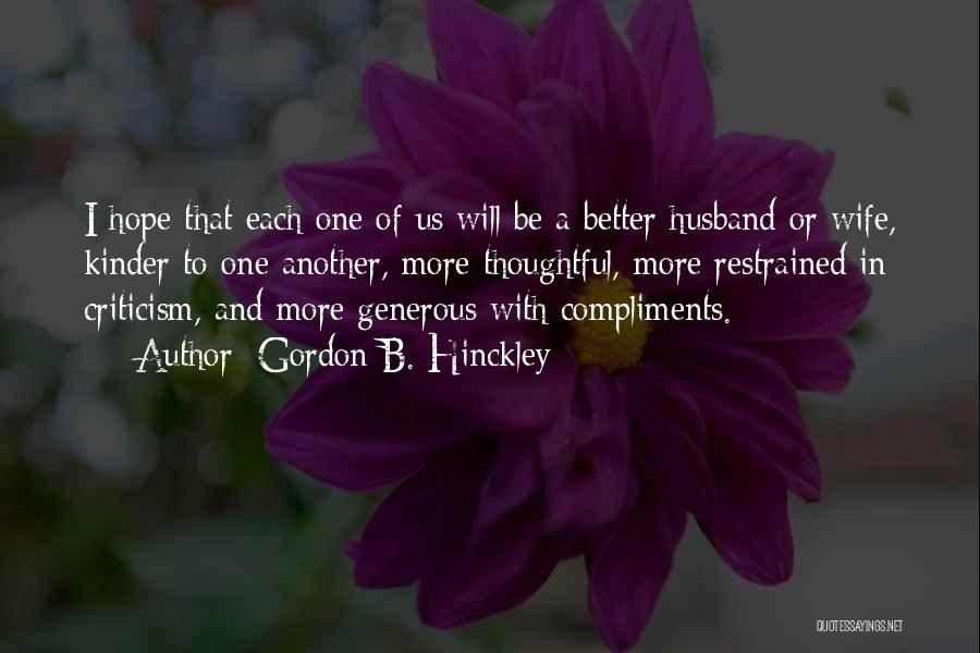 Generous Husband Quotes By Gordon B. Hinckley