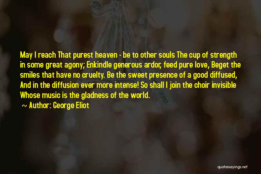 Generous Love Quotes By George Eliot