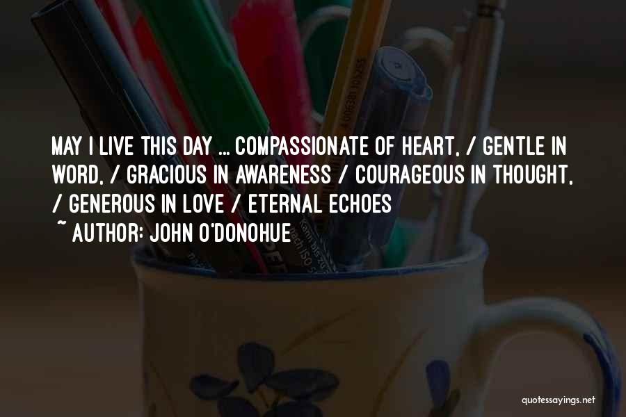 Generous Love Quotes By John O'Donohue