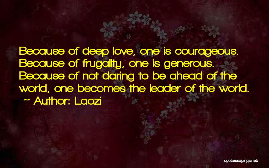 Generous Love Quotes By Laozi