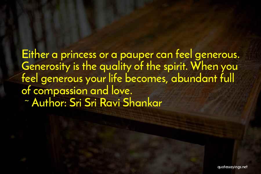 Generous Love Quotes By Sri Sri Ravi Shankar