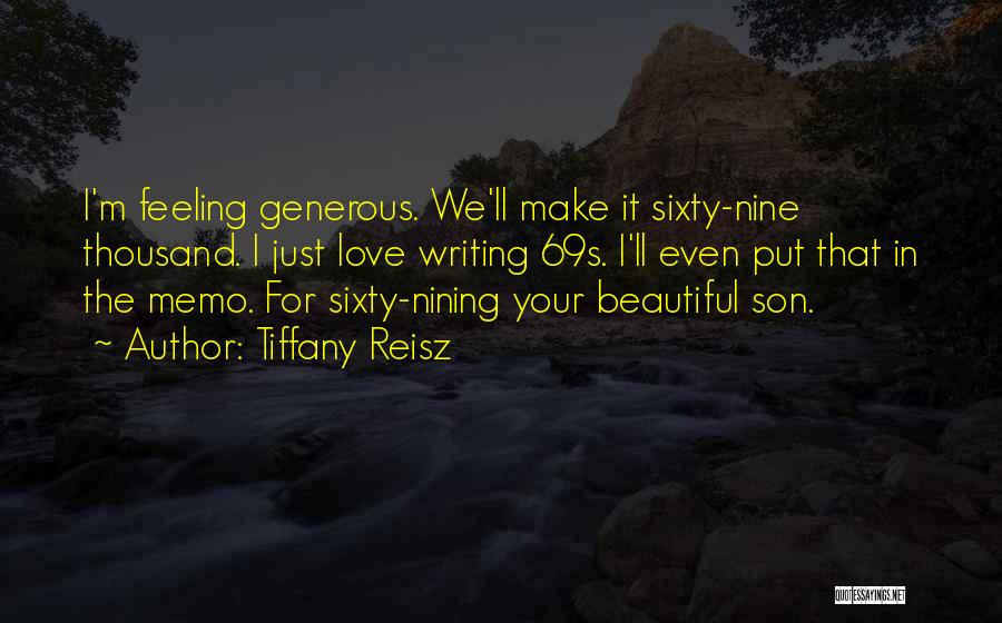 Generous Love Quotes By Tiffany Reisz