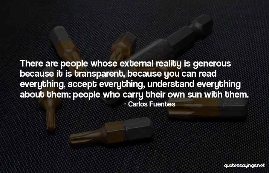 Generous People Quotes By Carlos Fuentes