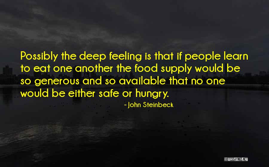 Generous People Quotes By John Steinbeck